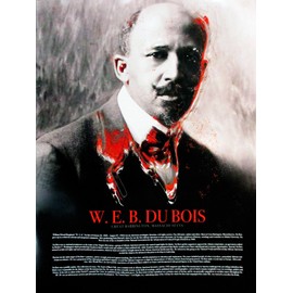 777 Tri-Seven Entertainment W.E.B. Dubois Poster with Bio Print African American Black History, 18x24, Multicolor