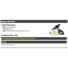 Marketplace Auto Parts Radiator Filler Neck - Compatible with 2012-2015 Mazda 5