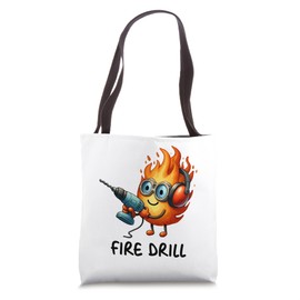 Funny Fire Drill Retired Fireman Gift Men Women Adults Kids Tote Bag