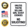 Sigo Signs Unless You're Selling Girl Scout Cookies No Soliciting