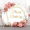 Arrebolart Gold Happy Birthday Round Backdrop Cover 6.5ft Pink Floral