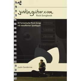 Justinguitar.com - Das Rock-Songbook: Noten, Sammelband für Gitarre: Deutsche Version