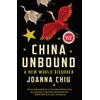 China Unbound: A New World Disorder