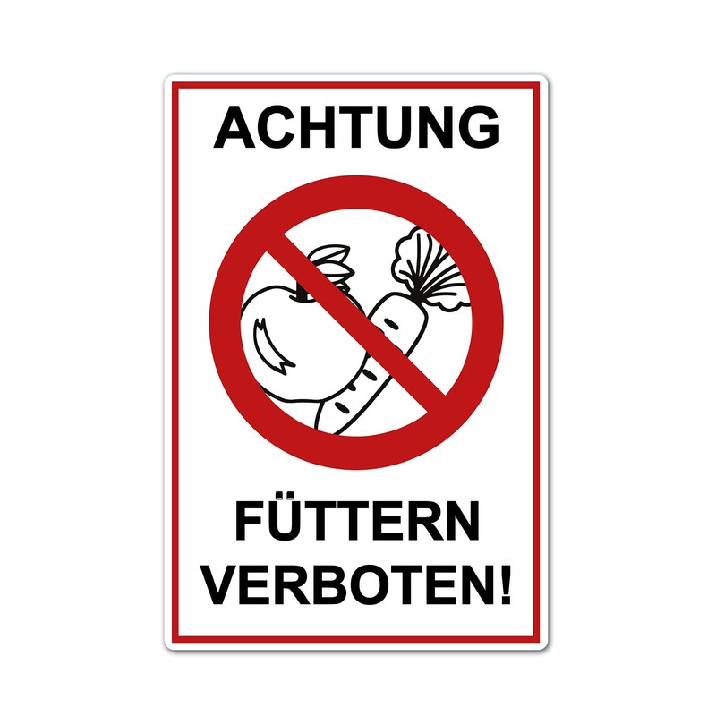 Strobo Achtung Füttern verboten ! Sign, 20 x 30 cm,