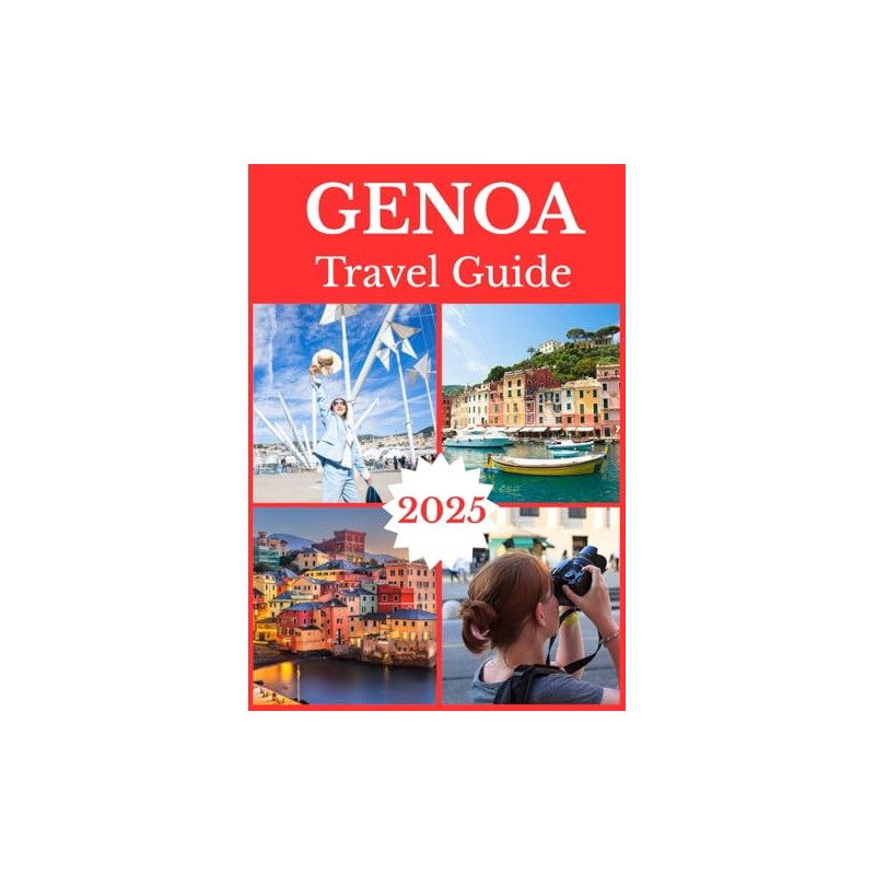 GENOA TRAVEL GUIDE 2025