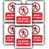 6-Pack - No Entry Staff Only Vinyl Sticker Signs -