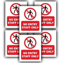 6-Pack - No Entry Staff Only Vinyl Sticker Signs - 110mm x 90mm Waterproof Vinyl Stickers