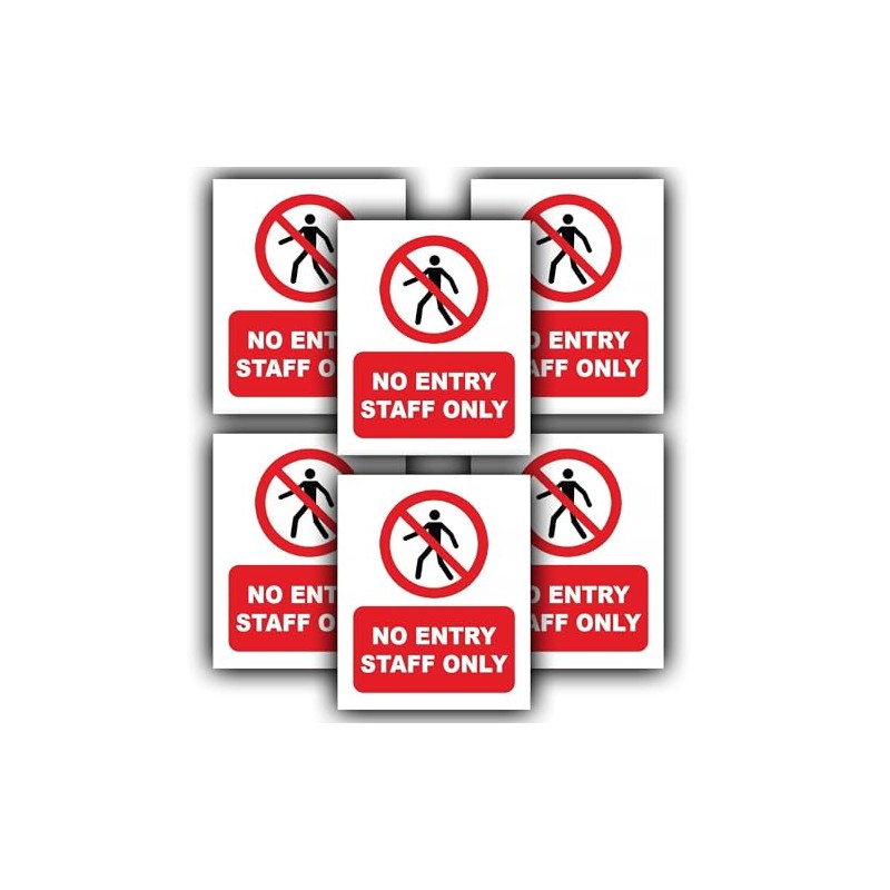 6-Pack - No Entry Staff Only Vinyl Sticker Signs -
