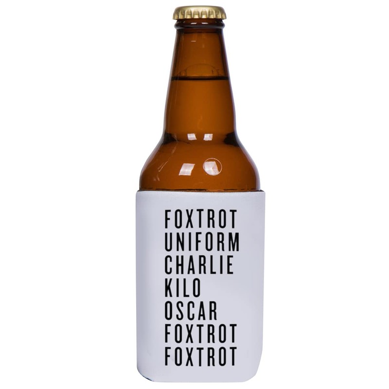 Foxtrot Uniform Charlie Kilo Oscar Foxtrot Foxtrot Funny Can Cooler