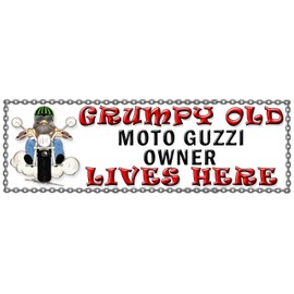 Shawprint Grumpy MOTO GUZZI Owner Lives Here metal sign/plaque funny (6H2)