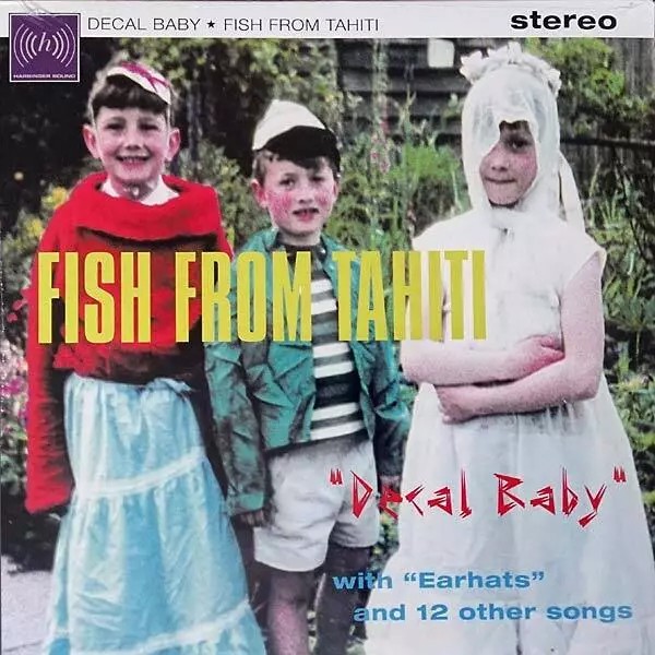 FISH FROM TAHITI Decal Baby Records & LPs New