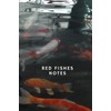 Red fishes notes: Aquarium series