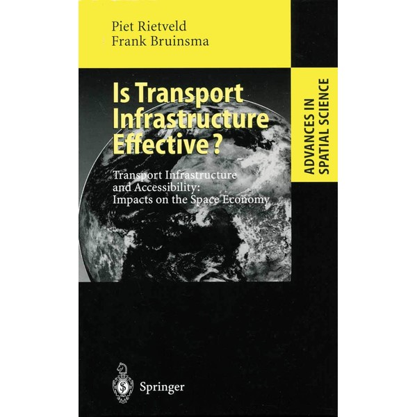 Is Transport Infrastructure Effective?: Transport Infrastructure and Accessibility: Impacts on