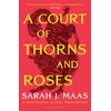 A Court of Thorns and Roses: Enter the EPIC fantasy worlds of Sarah J Maas with the breath-taking first book in the GLOBALLY BESTSELLING ACOTAR series: 1