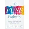 The FUSE Pathway: How to Find and Lead a Fulfilling
