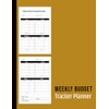 Weekly Budget Tracker Planner: Personal Money Management Organizer