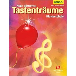 Meine allerersten Tastenträume, Band 3: Klavierschule