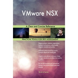 VMware NSX A Clear and Concise Reference