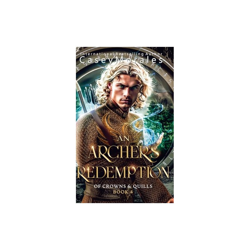 An Archer's Redemption: A romantic mm epic fantasy adventure: 4