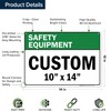 Custom Safety Equipment Sign, Ansi Sign, Osha Compliant, 10x14 Inches,