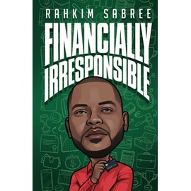 Financially Irresponsible