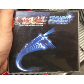 Starlight Express - The Original Cast