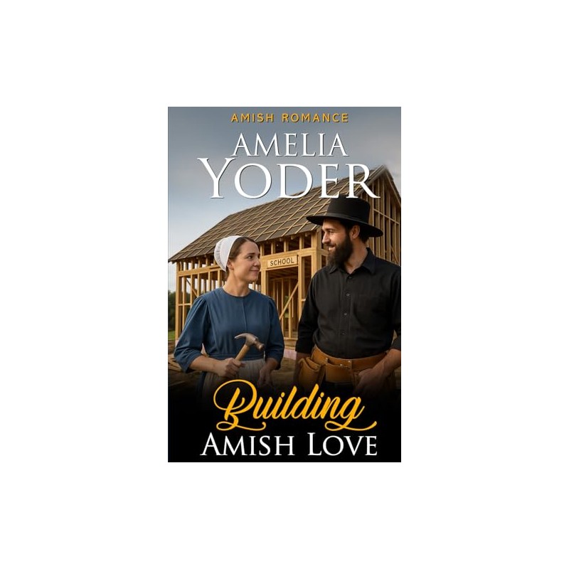 Building Amish Love