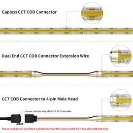 PAUTIX CCT COB LED Strip Connector Set for 10mm Width CCT Tunable COB LED Strip with 4-Pin Connector, Included 10CM Dual End Strip to Strip Connectors, Gapless Middle Connectors, Adapter Connection