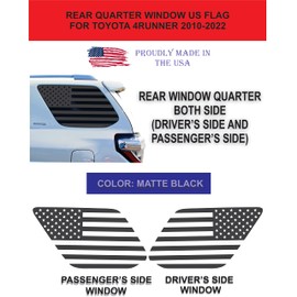 Fit for Toyota 4Runner 2010-2023 | Precut American Flag Window Decals | Rear Quarter Window Stickers Both Side | Proudly Made in The USA | with US Made Vinyl Matte Black (Solid)