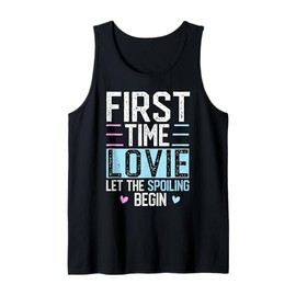 First Time Lovie Let The Spoiling Begin Gifts Tee Tank Top