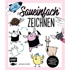 Saueinfach zeichnen: Witzige Figuren und Tiere mit Charakter
