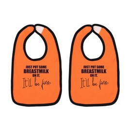 Cute Baby Clothes Gifts Put Some Breast Milk On It It'll Be Fine Breastfeeding Baby Bib Orange/Black 2-Pack