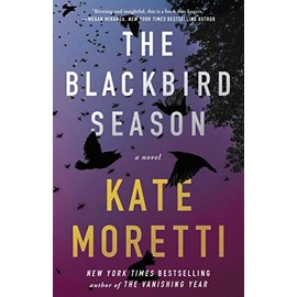 The Blackbird Season: A Novel