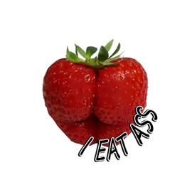 I Eat Ass Thick Strawberry Sticker/Decal - Strawberry Ass Sticker Meme