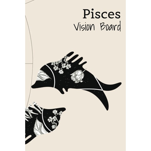 Pisces Vision Board: A planning tool for those born under