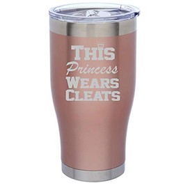 Rose Gold Double Wall Vacuum Insulated Stainless Steel Tumbler Travel Mug This Princess Wears Cleats Softball Soccer Lacrosse (24 oz)