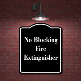 No Blocking Fire Extinguisher BLACK Aluminum Composite Sign 20''x24''