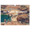 Der Hoover Staudamm (Wall Calendar 2025 DIN A4 Landscape), CALVENDO