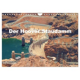 Der Hoover Staudamm (Wall Calendar 2025 DIN A4 Landscape), CALVENDO Monthly Calendar