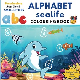Riya Paul's Sealife Alphabet Coloring Book with Small letters of Cute Sealife Friends for children, little ones or preschoolers ages 3 4 and 5. ... Learn practice tracing with colors.
