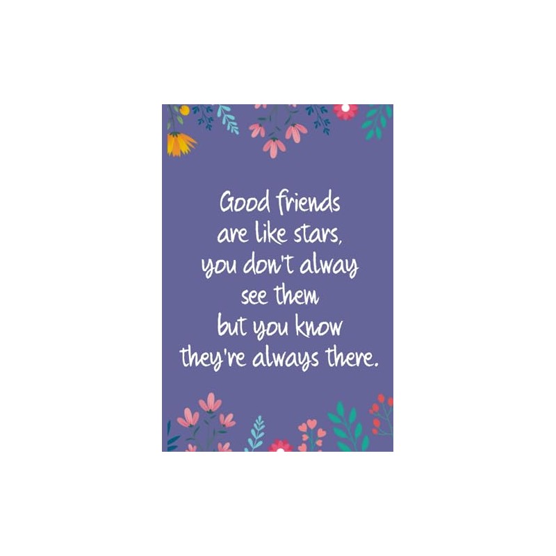 Good friends are like stars: Journal With Quote - Going