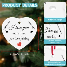 I Love You More Than You Love Fishing Ceramic Ornament for Boyfriend Fiance Husband Fisherman Birthday Christmas Ornament for Men Anniversary Valentines Gifts for Him