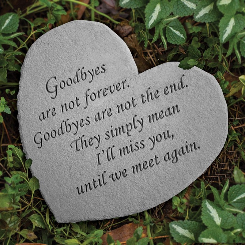 Goodbyes Are Not Forever Kay Berry Great Thought Hearts Memorial