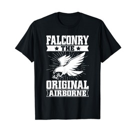 Falconry The Original Airborne Falconry T-Shirt