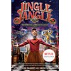 Jingle Jangle: The Invention of Jeronicus Jangle: (Movie Tie-In)
