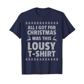 Last Minute Christmas Gifts 2016 – Lousy Xmas T-Shirt T-Shirt