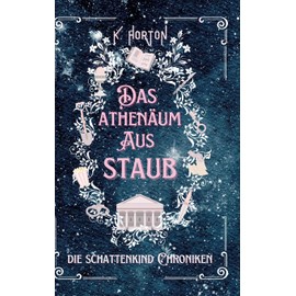 Das Athenäum aus Staub: DE