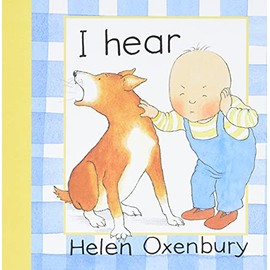 I Hear (Baby Beginner Board Books)