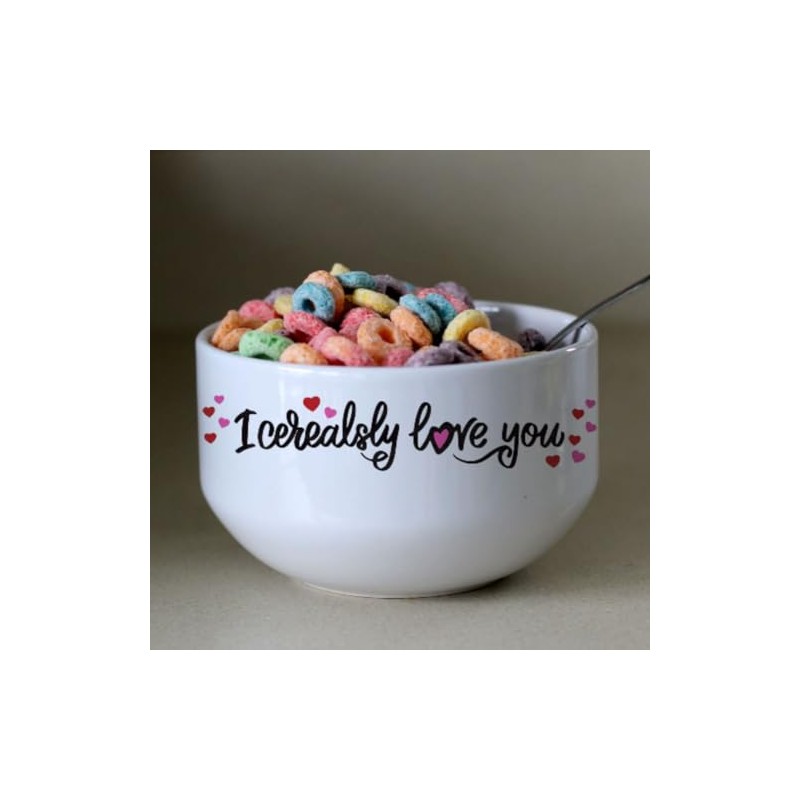 I Cerealsly Love You, 24oz Cereal Bowl