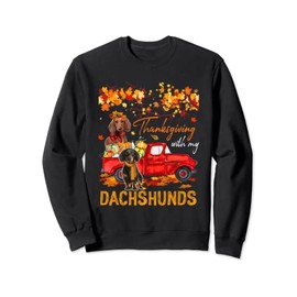 Thanksgiving With My Dachshunds On Pickup Truck Fall Tree Sweatshirt